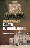 Maarifperver Sultan 2.Abdülhamit