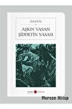 Aşkın Yasası Şiddetin Yasası (cep Boy)