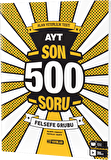 AYT Son 500 Soru Felsefe