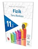 11. Sınıf Fizik Soru Bankası