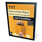 TYT Türkçe Anlam Bilgisi Soru Bankası