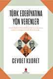 Türk Edebiyatına Yön Verenler