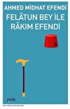 Felatun Bey İle Rakım Efendi
