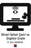 Görsel-İşitsel Çeviri ve Engelsiz Erişim