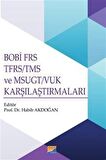 BOBİ FRS TFRS-TMS ve MSUGT-VUK Karşılaştırmaları