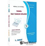 1. Sınıf 1. ve 2. Yarıyıl Temel İlk Yardım Bilgisi Konu Anlatımlı Soru Bankası - Kod 188