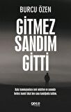 Gitmez Sandım Gitti