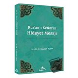 Kur'an-ı Kerim'in Hidayet Mesajı