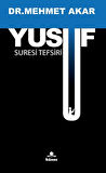 Yusuf Suresi Tefsiri / Dr. Mehmet Akar