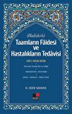 Hadislerle Taamların Faidesi ve Hastalıkların Tedavisi