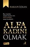 Alfa Kadını Olmak