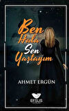 Ben Hala Sen Yaştayım
