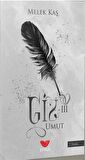 Giz 3 Umut