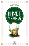 Ahmet Yesevi / Ahmet Demir