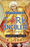 Avrupa Aydınlanmacılığının Türk Öncüleri