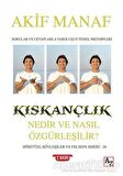 Kıskançlık Nedir ve Nasıl Özgürleşilir?