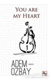 You Are My Heart