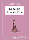 Dünyanın Ucundaki Fener - Gökkuşağı Cep Kitap Dizisi