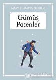 Gümüş Patenler (Gökkuşağı Cep Kitap)