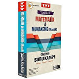 TYT Matematik ve Muhakeme Çözümlü Soru Kampı