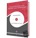 Terapistler Kuramları Terapide Nasıl Harmanlar ?