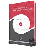 Süpervizyon Ve Sempozyum Konuşmaları