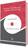 Ruhsal Ve Kurumsal Gelişim Hikayeleri