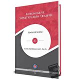 Kurumlar ve Yöneticilerin Terapisi