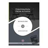 Psikoterapinin Ortak Altyapısı