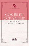 Çok Bilen Çok Yanılır