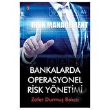 Bankalarda Operasyonel Risk Yönetimi