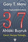 Genç Toplumbilimcilere 37 Ahlaki Buyruk