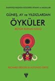 Güneş Ay ve Yıldızlardan Öyküler