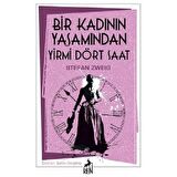 Bir Kadının Yaşamından Yirmi Dört Saat