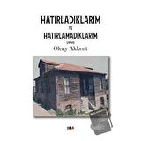 Hatırladıklarım ve Hatırlamadıklarım