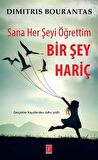 Sana Her Şeyi Öğrettim Bir Şey Hariç