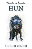 Tanrılar ve İnsanlar - Hun