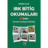 Irk Bitig Okumaları - Gökbey Uluç