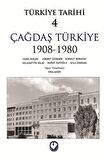 Türkiye Tarihi Cilt: 4 Çağdaş Türkiye 1908-1980