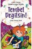 Tembel Değilsin!