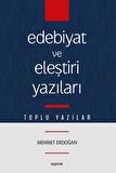 Edebiyat ve Eleştiri Yazıları