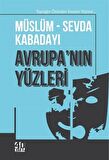 Avrupa'nın Yüzleri / Müslüm Kabadayı