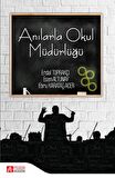 Anılarla Okul Müdürlüğü