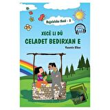 Rojniviska Xece 3 - Xece Li Dü Celadet Bedirxan E