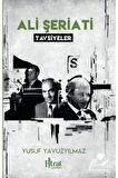 Ali Şeriati Tavsiyeler Yusuf Yavuzyılmaz