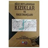Oğuz Boylarından Kızıklar ve Halk İnançları