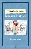 Terapi Odasında İyileşen İlişkiler