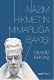 Nazım Hikmet’in Mimarlığa Bakışı