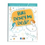 Biri Deney Mi Dedi
