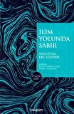 İlim Yolunda Sabır (Pratik Baskı)